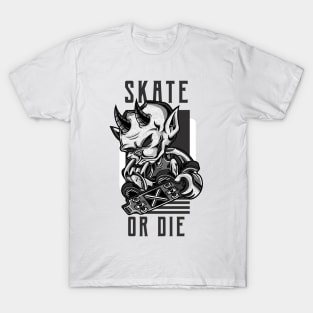 Skate or die Skating T-Shirt